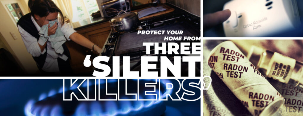 Protect your home from three silent killers