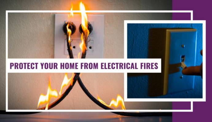 Protect your home from electrical fires