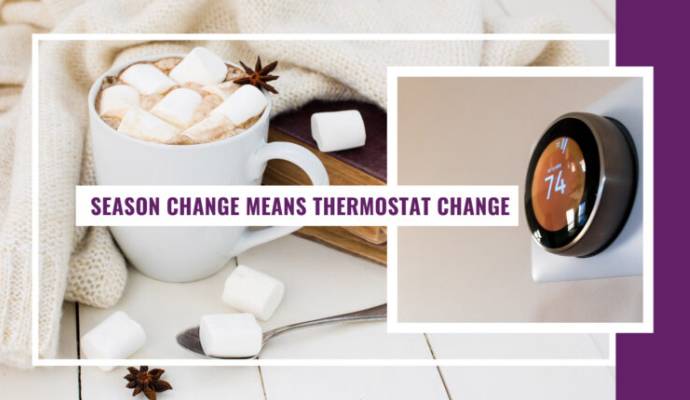 Winter season change means thermostat change